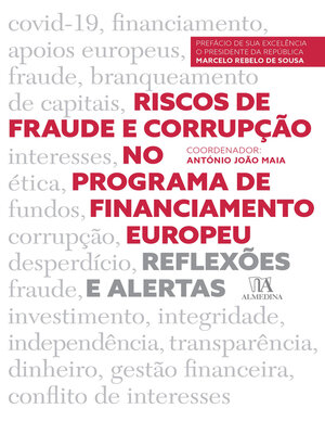 cover image of Riscos de Fraude e Corrupção no Programa de Financiamento Europeu--Reflexões e Alertas